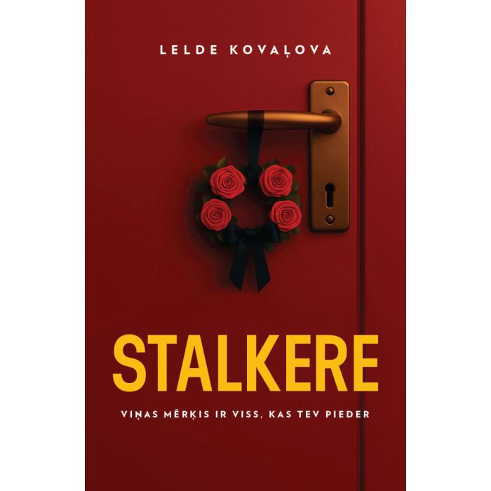 DRĪZUMĀ L.Kovaļovas romāns "STALKERE"