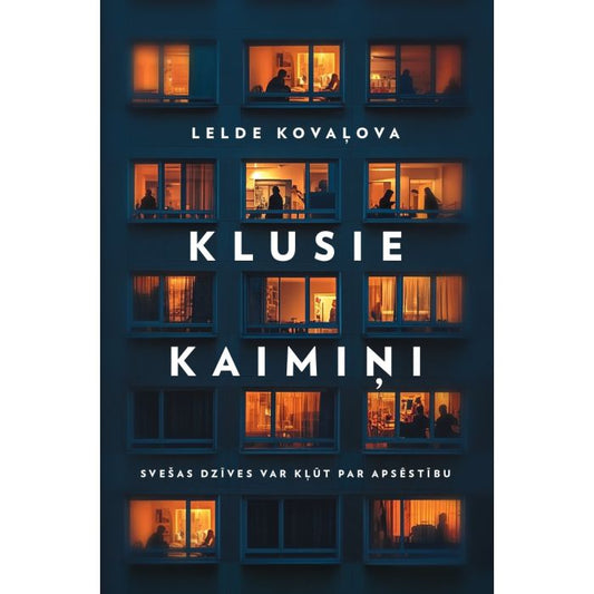 JAUNUMS. "Klusie kaimiņi" romāns ar autores novēlējumu saņēmējam