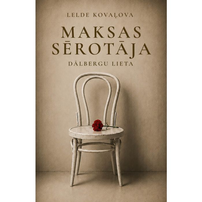 "MAKSAS SĒROTĀJA" (DRĪZUMĀ)