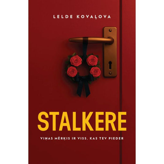 DRĪZUMĀ L.Kovaļovas romāns "STALKERE"